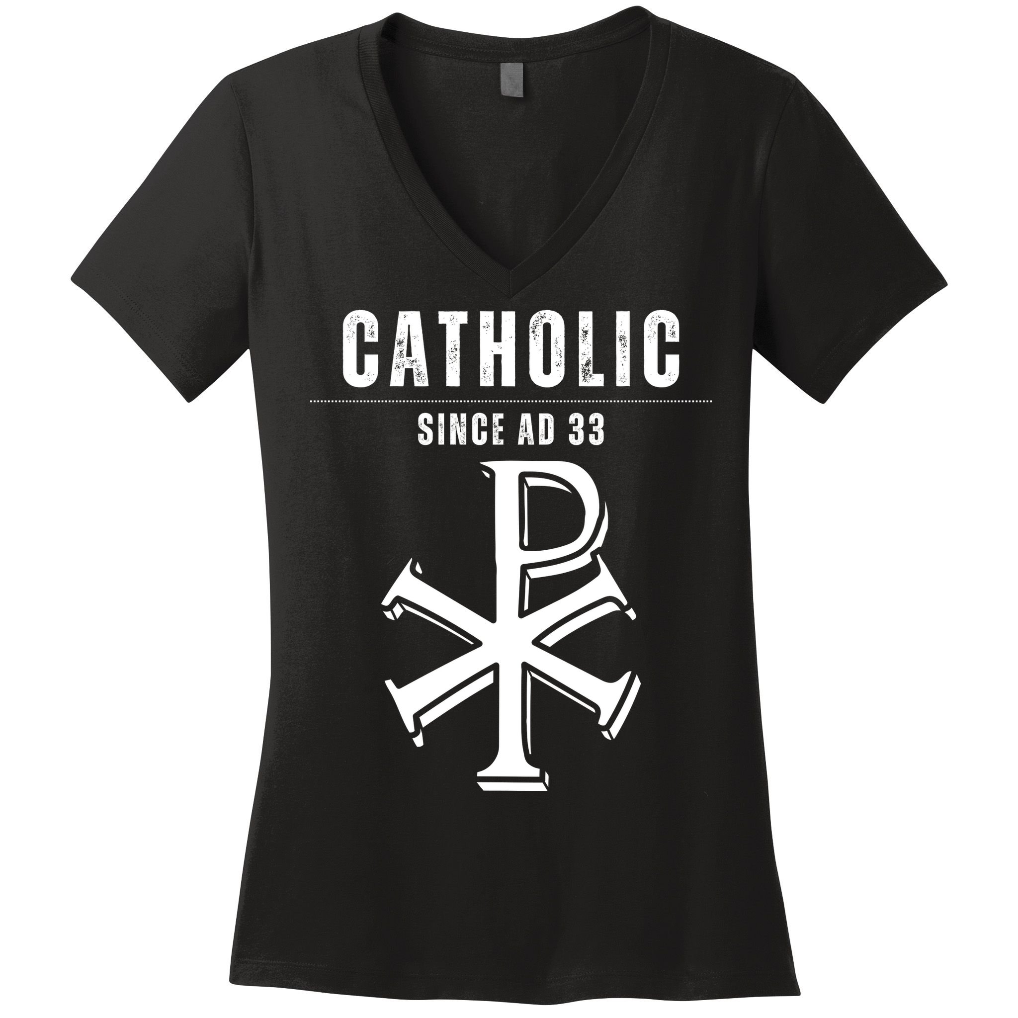 Roman Catholic Gift Since AD 33 Women's V-Neck T-Shirt