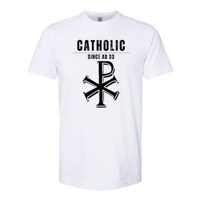 Roman Catholic Gift Since AD 33 Softstyle CVC T-Shirt