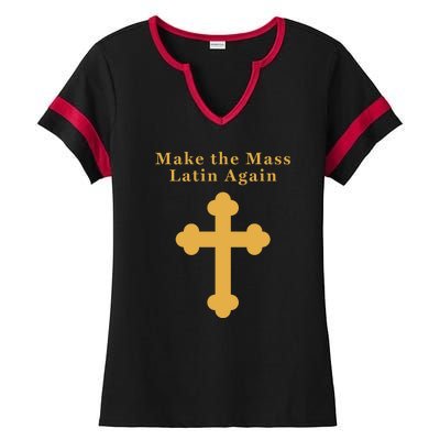 Roman Catholic Gift Make The Mass Latin Again Ladies Halftime Notch Neck Tee