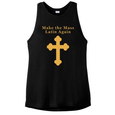 Roman Catholic Gift Make The Mass Latin Again Ladies PosiCharge Tri-Blend Wicking Tank