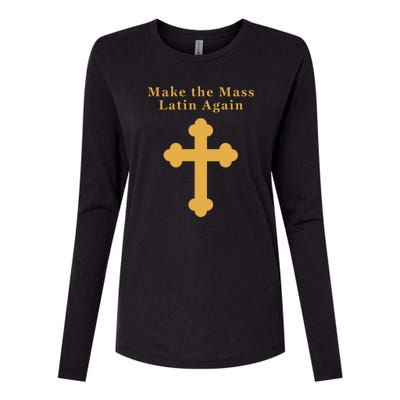 Roman Catholic Gift Make The Mass Latin Again Womens Cotton Relaxed Long Sleeve T-Shirt