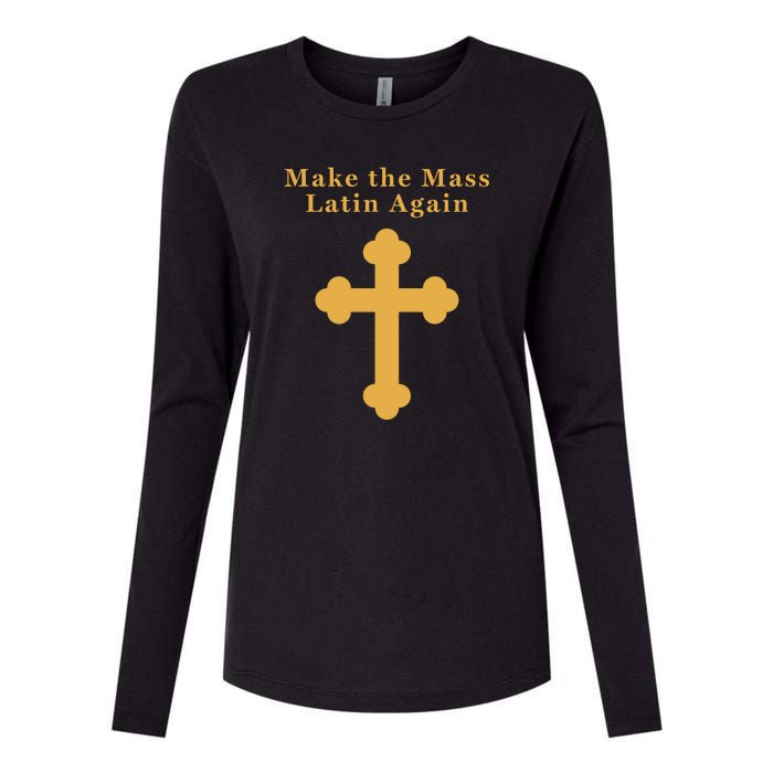 Roman Catholic Gift Make The Mass Latin Again Womens Cotton Relaxed Long Sleeve T-Shirt