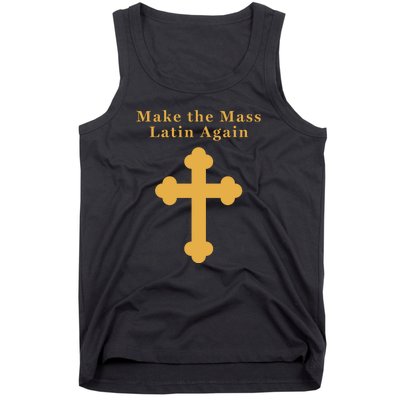 Roman Catholic Gift Make The Mass Latin Again Tank Top