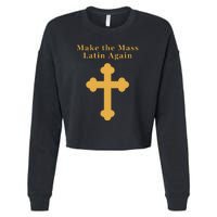 Roman Catholic Gift Make The Mass Latin Again Cropped Pullover Crew