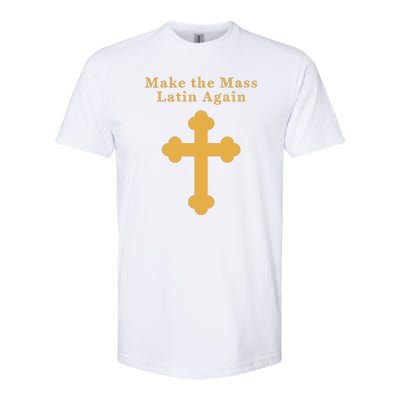 Roman Catholic Gift Make The Mass Latin Again Softstyle® CVC T-Shirt