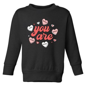 Retro Candy Heart Teacher Valentines Day You Are Enough Toddler Sweatshirt