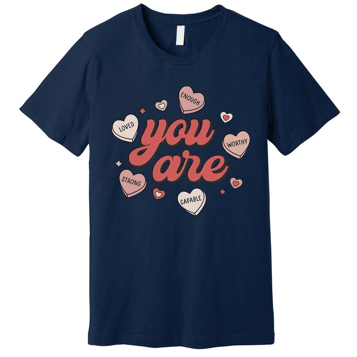 Retro Candy Heart Teacher Day You Are Enough Premium T-Shirt