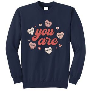 Retro Candy Heart Teacher Day You Are Enough Tall Sweatshirt