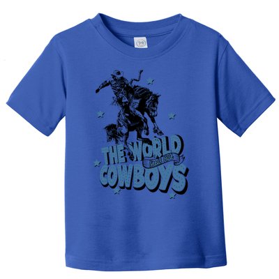 Retro Cow Horsing World Needs More Cow Western Country Funny Gift Toddler T-Shirt