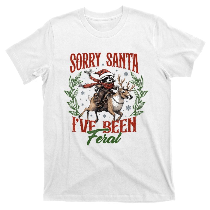 Raccoon Christmas Holiday Sorry Santa Ive Been Feral T-Shirt