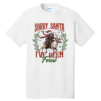 Raccoon Christmas Holiday Sorry Santa Ive Been Feral Tall T-Shirt