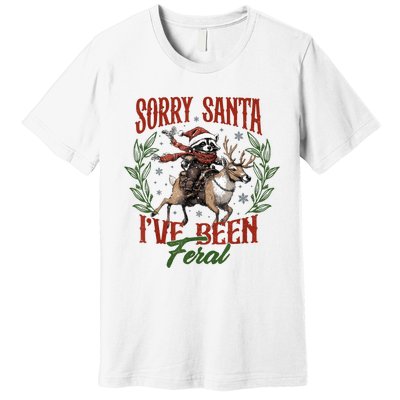 Raccoon Christmas Holiday Sorry Santa Ive Been Feral Premium T-Shirt