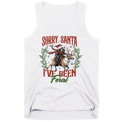 Raccoon Christmas Holiday Sorry Santa Ive Been Feral Tank Top