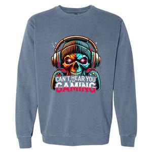 Retro CanT Hear You Gaming Skull Headset Game Lovers Design Garment-Dyed Sweatshirt