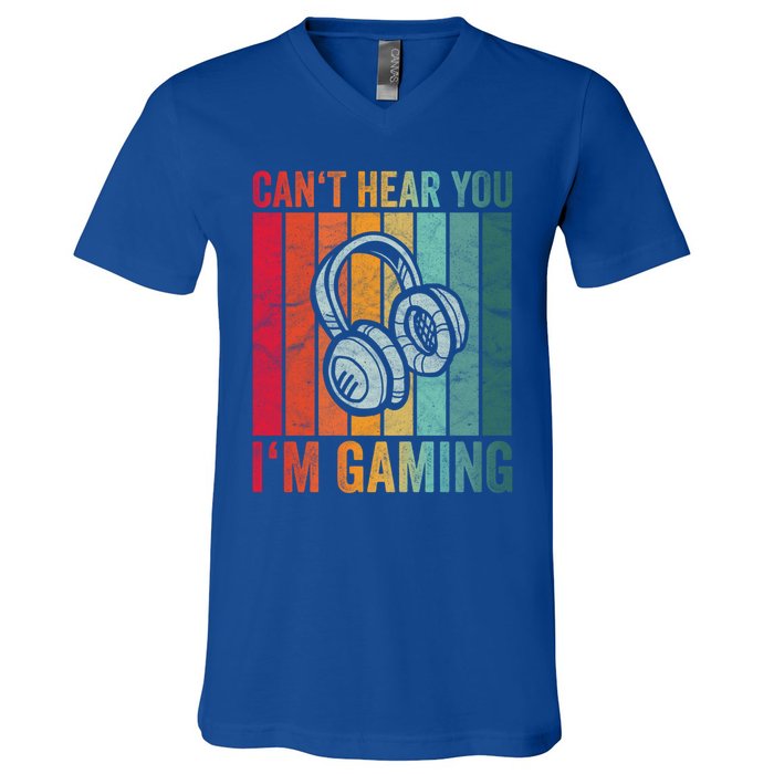 Retro Can't Hear You I'm Gaming Gift Gamer Vintage Gaming Cool Gift V-Neck T-Shirt