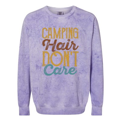 Retro Camping Hair Dont Care Gift Camping Addiction Colorblast Crewneck Sweatshirt