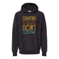 Retro Camping Hair Dont Care Gift Camping Addiction Premium Hoodie