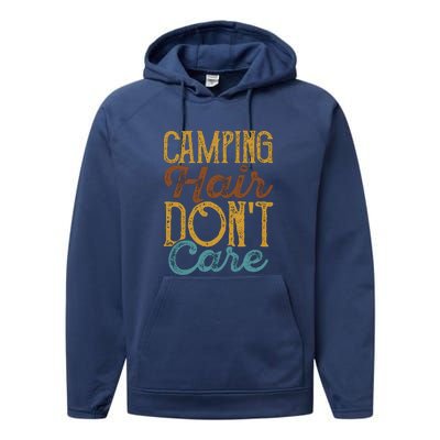 Retro Camping Hair Dont Care Gift Camping Addiction Performance Fleece Hoodie