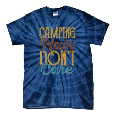 Retro Camping Hair Dont Care Gift Camping Addiction Tie-Dye T-Shirt