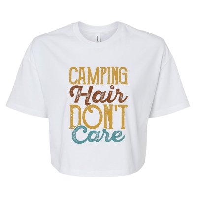 Retro Camping Hair Dont Care Gift Camping Addiction Bella+Canvas Jersey Crop Tee