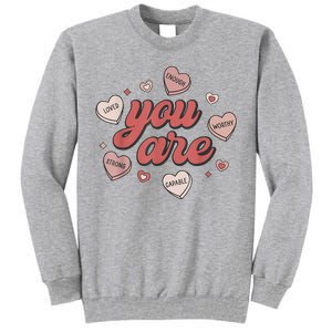 Retro Candy Heart Teacher Valentines Day You Are Enough Tall Sweatshirt