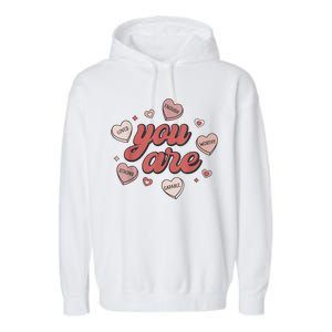 Retro Candy Heart Teacher Valentines Day You Are Enough Garment-Dyed Fleece Hoodie