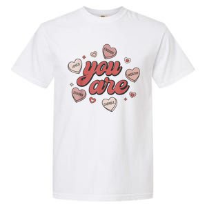 Retro Candy Heart Teacher Valentines Day You Are Enough Garment-Dyed Heavyweight T-Shirt