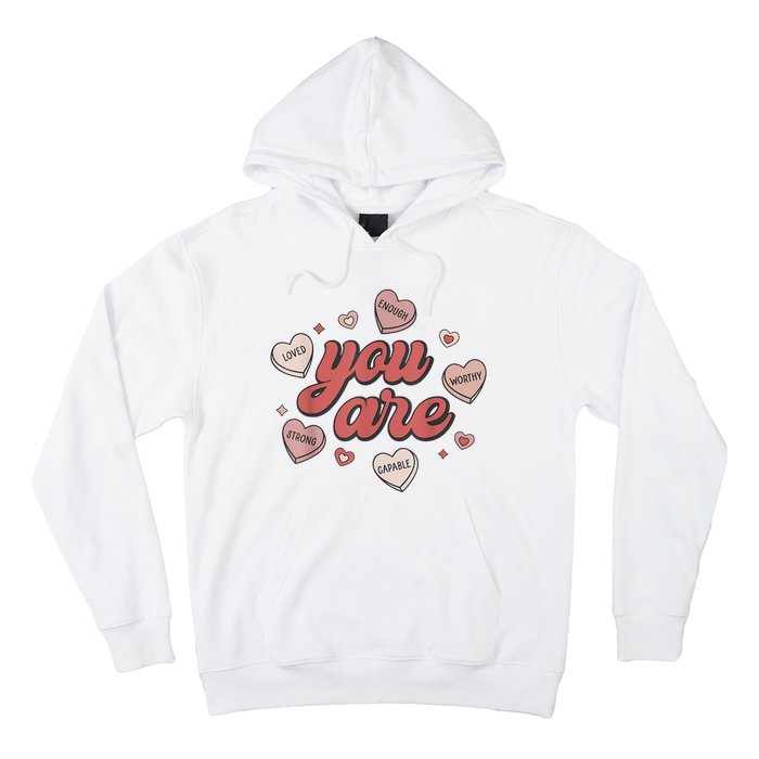 Retro Candy Heart Teacher Valentines Day You Are Enough Hoodie