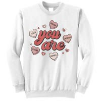 Retro Candy Heart Teacher Valentines Day You Are Enough Sweatshirt