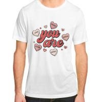 Retro Candy Heart Teacher Valentines Day You Are Enough Adult ChromaSoft Performance T-Shirt