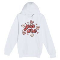 Retro Candy Heart Teacher Valentines Day You Are Enough Premium Pullover Hoodie