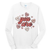 Retro Candy Heart Teacher Valentines Day You Are Enough Tall Long Sleeve T-Shirt