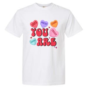 Retro Candy Heart Teacher Valentines Day You Enough Garment-Dyed Heavyweight T-Shirt