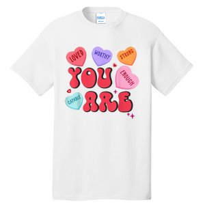 Retro Candy Heart Teacher Valentines Day You Enough Tall T-Shirt