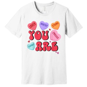 Retro Candy Heart Teacher Valentines Day You Enough Premium T-Shirt