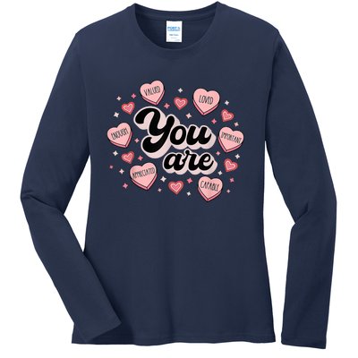 Retro Candy Heart Teacher Valentine's Day You Are Enough Ladies Long Sleeve Shirt