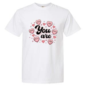 Retro Candy Heart Teacher Valentine's Day You Are Enough Garment-Dyed Heavyweight T-Shirt