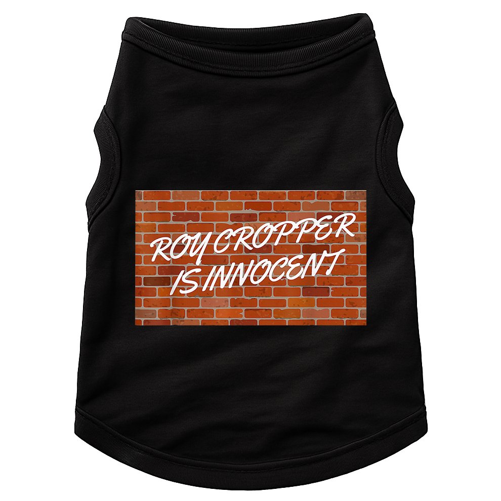 Roy Cropper Is Innocent Free Roy Doggie Tank
