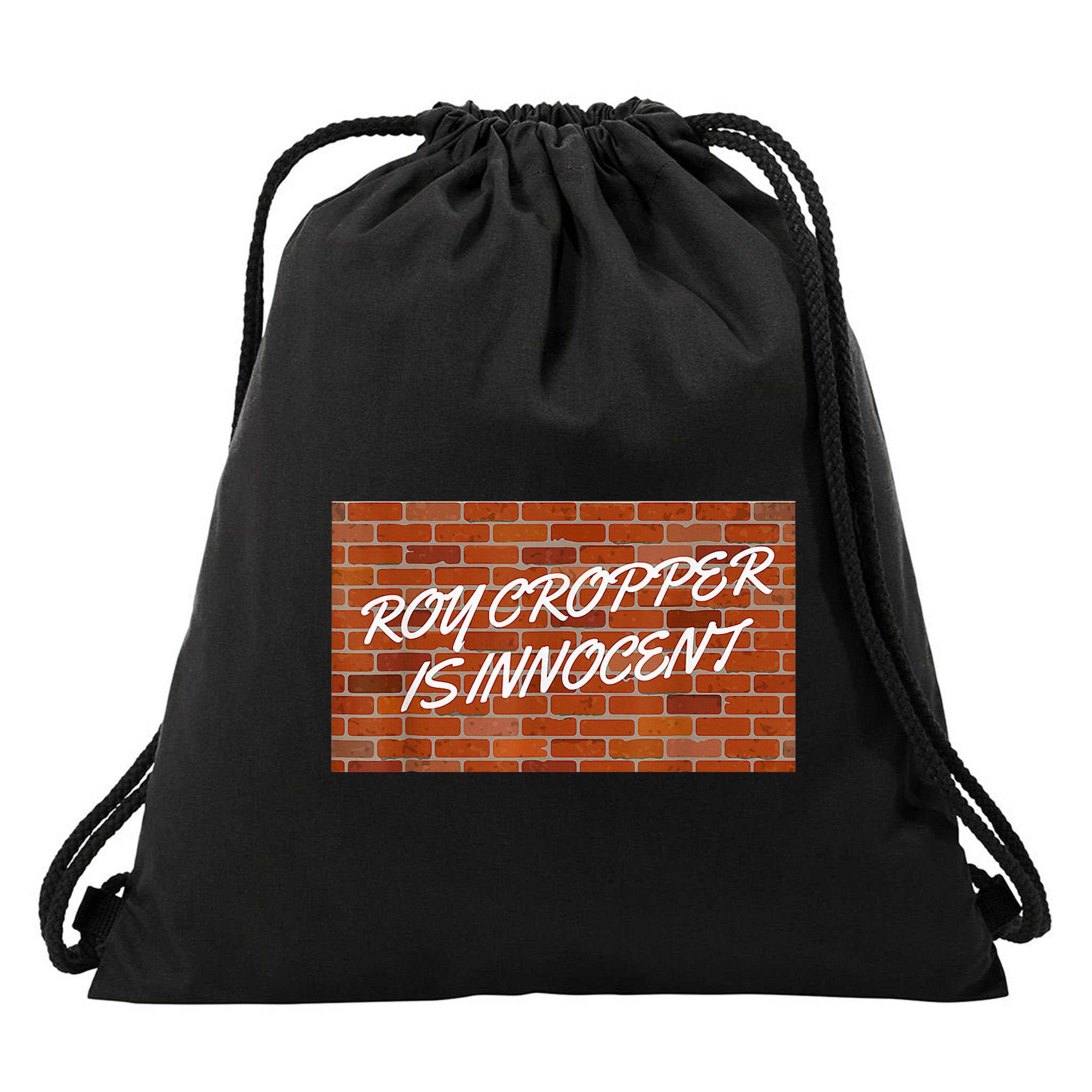 Roy Cropper Is Innocent Free Roy Drawstring Bag