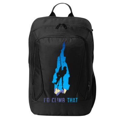 Rock Climber Id Climb That Mountain Climbing City Backpack