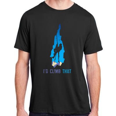 Rock Climber Id Climb That Mountain Climbing Adult ChromaSoft Performance T-Shirt