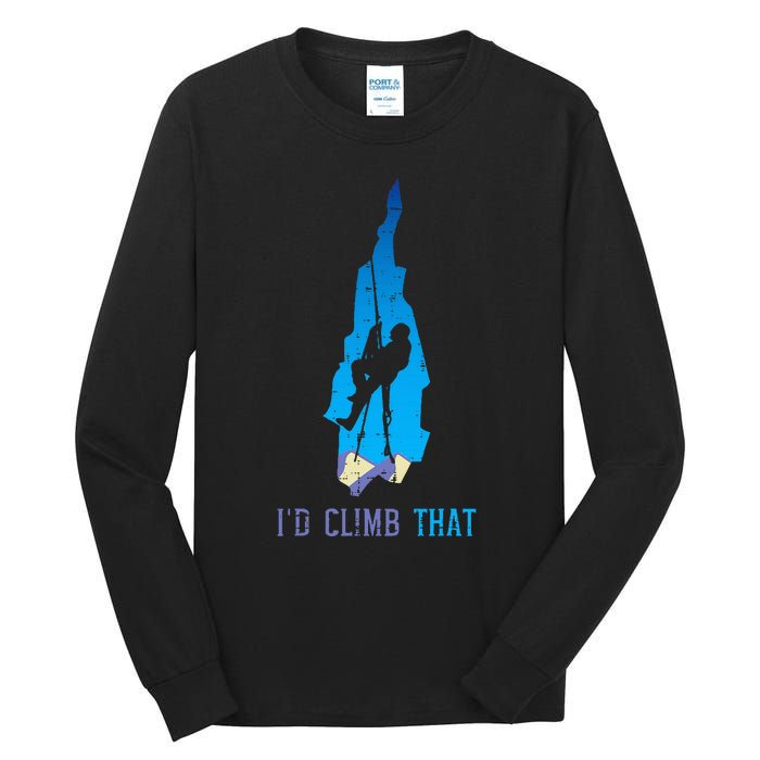 Rock Climber Id Climb That Mountain Climbing Tall Long Sleeve T-Shirt