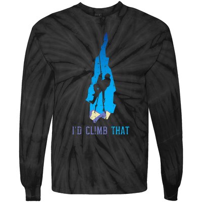 Rock Climber Id Climb That Mountain Climbing Tie-Dye Long Sleeve Shirt