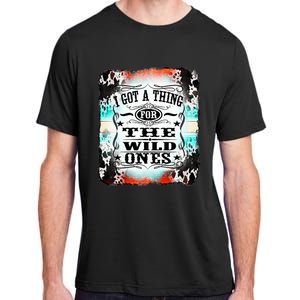 Retro Cowgirl I Got A Thing For The Wild Ones Adult ChromaSoft Performance T-Shirt