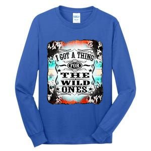 Retro Cowgirl I Got A Thing For The Wild Ones Tall Long Sleeve T-Shirt