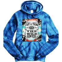 Retro Cowgirl I Got A Thing For The Wild Ones Tie Dye Hoodie