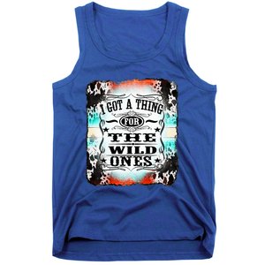 Retro Cowgirl I Got A Thing For The Wild Ones Tank Top