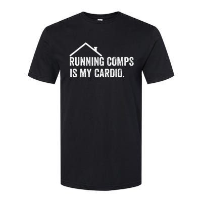 Running Comps Is My Cardio Funny Realtor Apparel Softstyle CVC T-Shirt