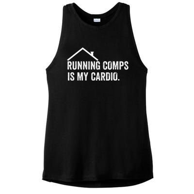 Running Comps Is My Cardio retro Realtor Apparel Ladies PosiCharge Tri-Blend Wicking Tank