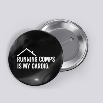 Running Comps Is My Cardio retro Realtor Apparel Button